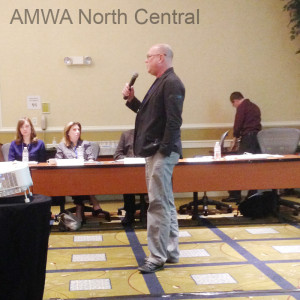 AMWA President, Brian Bass, led a lively session about new products and services that AMWA is interested in bringing to members.  Chapter delegates were divided into groups to discuss additional ideas.